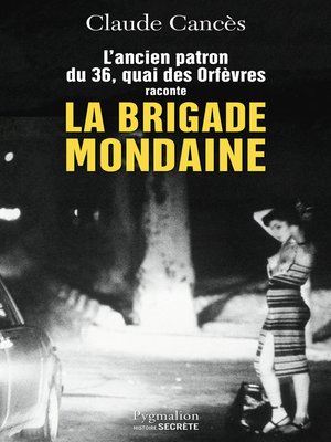 cover image of La Brigade mondaine